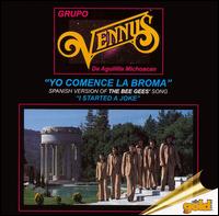 Grupo Vennus - Yo Comence La Broma lyrics