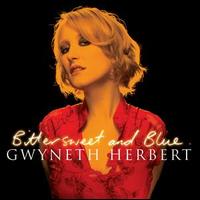 Gwyneth Herbert - Bittersweet and Blue lyrics