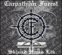 Carpathian Forest - Skjend Hans Lik lyrics