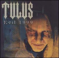Tulus - Evil 1999 lyrics