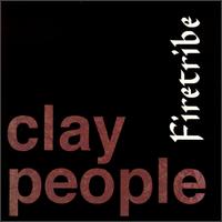 Clay People - Firetribe lyrics