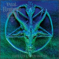 Vital Remains - Forever Underground lyrics