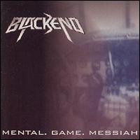 Blackend - Mental Game Messiah lyrics