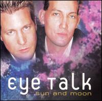 Eye Talk - Sun And Moon lyrics