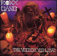 Roxx Gang - Voodoo You Love lyrics