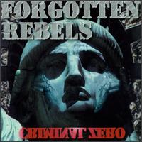 Forgotten Rebels - Criminal Zero lyrics