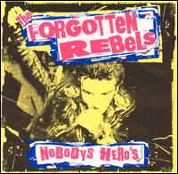 Forgotten Rebels - Nobodys Hero's lyrics