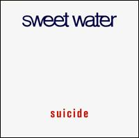 Sweet Water - Suicide lyrics