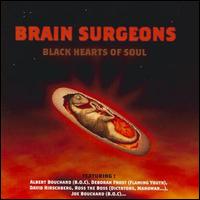 Brain Surgeons - Black Hearts of Soul: 10th Anniversary lyrics