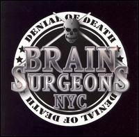 Brain Surgeons - Denial of Death lyrics