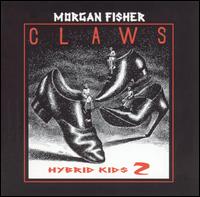 Morgan Fisher - Claws lyrics