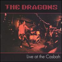 The Dragons - Live at the Casbah lyrics