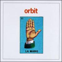 Orbit - La Mano lyrics