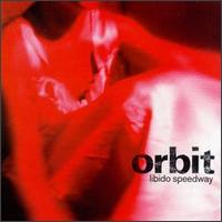 Orbit - Libido Speedway lyrics