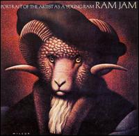 Ram Jam - Portrait of the Artist As a Young Ram lyrics
