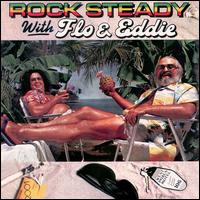 Flo & Eddie - Rock Steady with Flo & Eddie lyrics