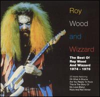 Roy Wood & Wizzard - The Best of & the Rest of Roy Wood & Wizzard [Trojan/Sanctuary] lyrics