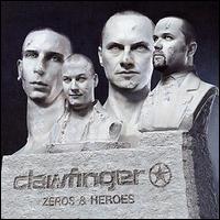 Clawfinger - Zeros and Heroes lyrics