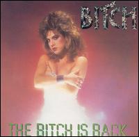 Bitch - The Bitch Is Back lyrics
