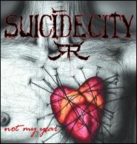 Suicide City - Not My Year lyrics