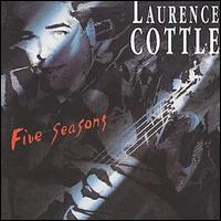 Laurence Cottle - 5 Seasons lyrics