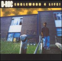 D-Roc - Englewood 4 Life! lyrics