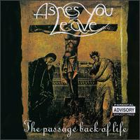 Ashes You Leave - Passage Back of Life lyrics