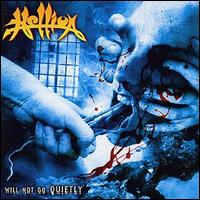 Hellion - Will Not Go Quietly lyrics