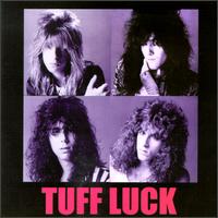 Tuff Luck - Tuff Luck lyrics