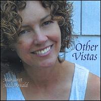 Margaret MacDonald - Other Vistas lyrics