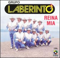 Grupo Laberinto - Reina Mia lyrics