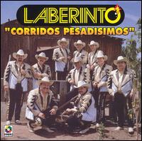 Grupo Laberinto - Corridos Pesadisimos lyrics