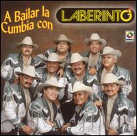 Grupo Laberinto - A Bailar la Cumbia Con lyrics
