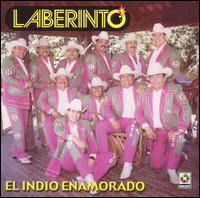 Grupo Laberinto - El Indio Enamorado lyrics