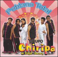 Grupo Chiripa - Poblano Total lyrics