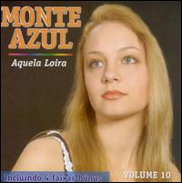 Grupo Monte Azul - Aquela Loira lyrics