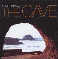 Matt Renzi - The Cave lyrics