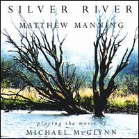Matthew Manning - Silver River lyrics