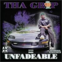 Tha Grip - Unfadeable lyrics