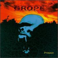 Grope - Primates lyrics