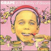 Grape - In the Family of Dreams lyrics