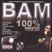 Bam - 100% Freestyle, Vol 1 lyrics