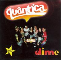 Grupo Quantica - Dime lyrics