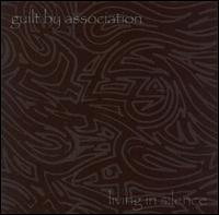 Guilt by Association - Living in Silence lyrics