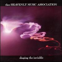 Thee Heavenly Music Association - Shaping the Invisible lyrics