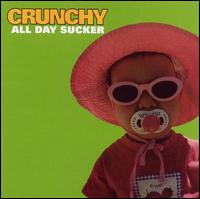 Crunchy - All Day Sucker lyrics
