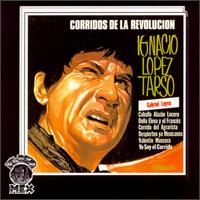 Ignacio Lopez Tarso - Corridos de la Revolucion, Vol. 2 lyrics