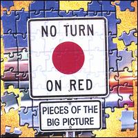 No Turn on Red - Pieces of the Big Picture lyrics