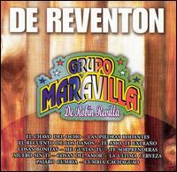 Grupo Maravilla - De Reventon lyrics