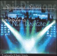Di Angelo Orchestra - Signature Series: A Tribute to Neil Diamond lyrics